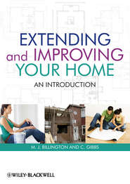 бесплатно читать книгу Extending and Improving Your Home. An Introduction автора Billington M.