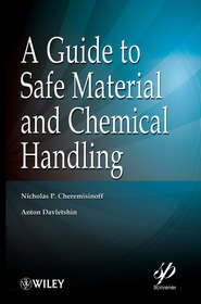 бесплатно читать книгу A Guide to Safe Material and Chemical Handling автора Davletshin Anton