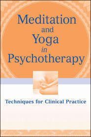 бесплатно читать книгу Meditation and Yoga in Psychotherapy. Techniques for Clinical Practice автора Simpkins C.