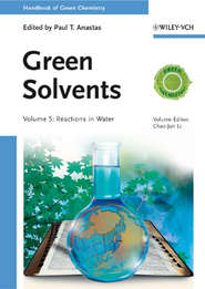бесплатно читать книгу Green Solvents. Reactions in Water автора Anastas Paul