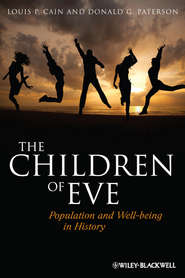 бесплатно читать книгу The Children of Eve. Population and Well-being in History автора Cain Louis