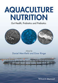 бесплатно читать книгу Aquaculture Nutrition. Gut Health, Probiotics and Prebiotics автора Ringo Einar