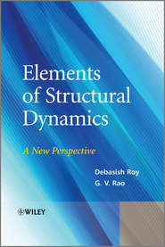 бесплатно читать книгу Elements of Structural Dynamics. A New Perspective автора Rao G.