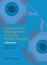 бесплатно читать книгу Diagnosis and Management of Ocular Motility Disorders автора Davis Helen