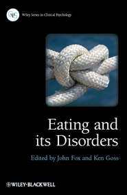 бесплатно читать книгу Eating and its Disorders автора Goss Ken