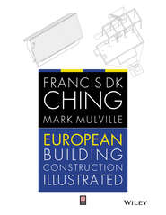 бесплатно читать книгу European Building Construction Illustrated автора Mulville Mark