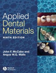 бесплатно читать книгу Applied Dental Materials автора McCabe John