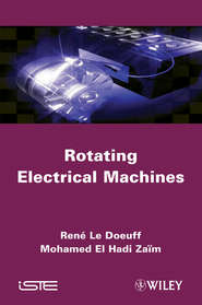 бесплатно читать книгу Rotating Electrical Machines автора Doeuff René