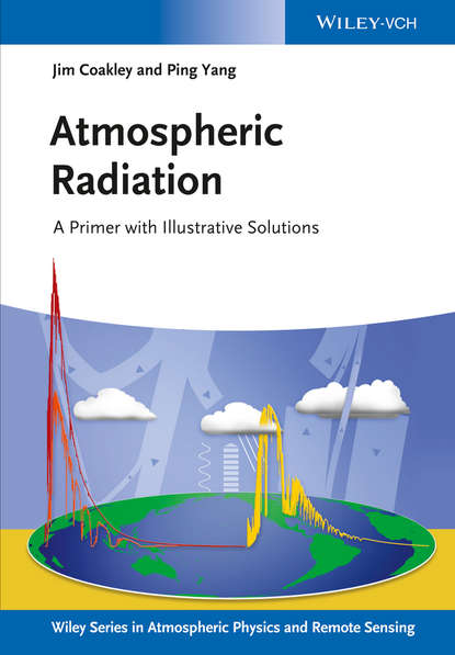 бесплатно читать книгу Atmospheric Radiation. A Primer with Illustrative Solutions автора Yang Ping