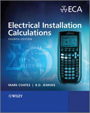 бесплатно читать книгу Electrical Installation Calculations. For Compliance with BS 7671:2008 автора Jenkins B.