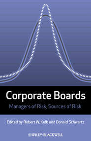 бесплатно читать книгу Corporate Boards. Managers of Risk, Sources of Risk автора Schwartz Donald