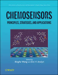 бесплатно читать книгу Chemosensors. Principles, Strategies, and Applications автора Anslyn Eric