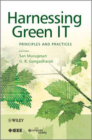 бесплатно читать книгу Harnessing Green IT. Principles and Practices автора Gangadharan G.