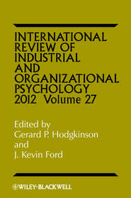 бесплатно читать книгу International Review of Industrial and Organizational Psychology автора Ford J.