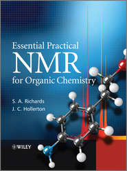 бесплатно читать книгу Essential Practical NMR for Organic Chemistry автора Richards S.