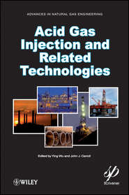 бесплатно читать книгу Acid Gas Injection and Related Technologies автора Wu Ying