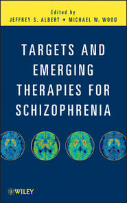 бесплатно читать книгу Targets and Emerging Therapies for Schizophrenia автора Wood Michael