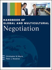 бесплатно читать книгу Handbook of Global and Multicultural Negotiation автора Woodrow Peter