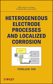 бесплатно читать книгу Heterogeneous Electrode Processes and Localized Corrosion автора Revie R.