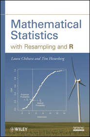 бесплатно читать книгу Mathematical Statistics with Resampling and R автора Hesterberg Tim