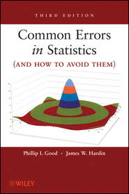 бесплатно читать книгу Common Errors in Statistics (and How to Avoid Them) автора Hardin James