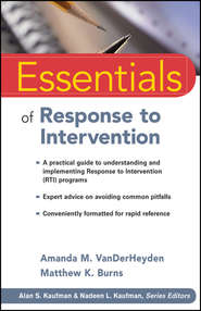 бесплатно читать книгу Essentials of Response to Intervention автора VanDerHeyden Amanda
