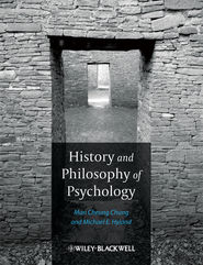 бесплатно читать книгу History and Philosophy of Psychology автора Chung Man
