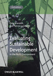 бесплатно читать книгу Evaluating Sustainable Development in the Built Environment автора Lombardi Patrizia