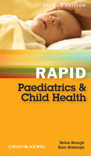 бесплатно читать книгу Rapid Paediatrics and Child Health автора Brough Helen