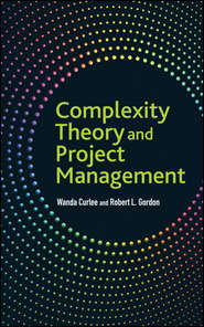 бесплатно читать книгу Complexity Theory and Project Management автора Curlee Wanda