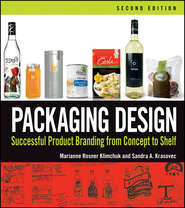 бесплатно читать книгу Packaging Design. Successful Product Branding From Concept to Shelf автора Klimchuk Marianne