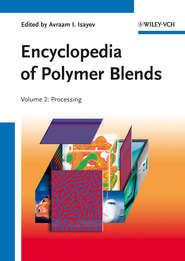 бесплатно читать книгу Encyclopedia of Polymer Blends, Volume 2. Processing автора Palsule Sanjay