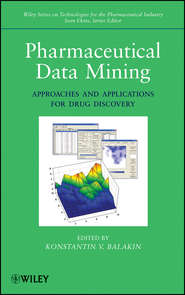 бесплатно читать книгу Pharmaceutical Data Mining. Approaches and Applications for Drug Discovery автора Ekins Sean