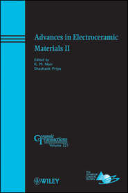 бесплатно читать книгу Advances in Electroceramic Materials II автора Nair K.