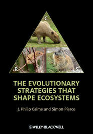 бесплатно читать книгу The Evolutionary Strategies that Shape Ecosystems автора Grime J.