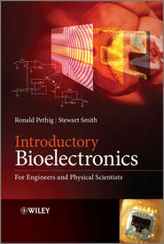 бесплатно читать книгу Introductory Bioelectronics. For Engineers and Physical Scientists автора Pethig Ronald