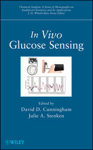 бесплатно читать книгу In Vivo Glucose Sensing автора Cunningham David