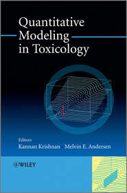 бесплатно читать книгу Quantitative Modeling in Toxicology автора Krishnan Kannan