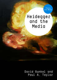 бесплатно читать книгу Heidegger and the Media автора Gunkel David