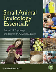 бесплатно читать книгу Small Animal Toxicology Essentials автора Gwaltney-Brant Sharon