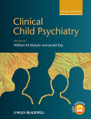 бесплатно читать книгу Clinical Child Psychiatry автора Kay Jerald