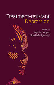 бесплатно читать книгу Treatment-Resistant Depression автора Montgomery Stuart