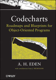 бесплатно читать книгу Codecharts. Roadmaps and blueprints for object-oriented programs автора Nicholson J.