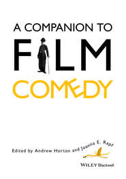 бесплатно читать книгу A Companion to Film Comedy автора Horton Andrew