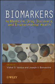 бесплатно читать книгу Biomarkers. In Medicine, Drug Discovery, and Environmental Health автора Vaidya Vishal