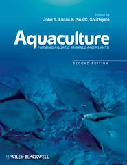бесплатно читать книгу Aquaculture. Farming Aquatic Animals and Plants автора Southgate Paul