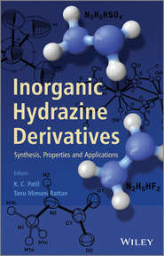 бесплатно читать книгу Inorganic Hydrazine Derivatives. Synthesis, Properties and Applications автора Rattan Tanu