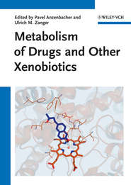 бесплатно читать книгу Metabolism of Drugs and Other Xenobiotics автора Anzenbacher Pavel