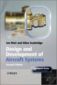 бесплатно читать книгу Design and Development of Aircraft Systems автора Moir Ian