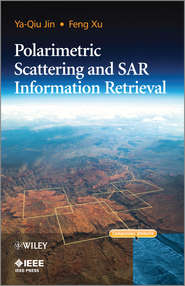бесплатно читать книгу Polarimetric Scattering and SAR Information Retrieval автора Xu Feng